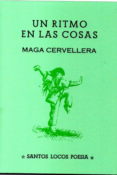 Un ritmo en las cosas de Maga Cervellera