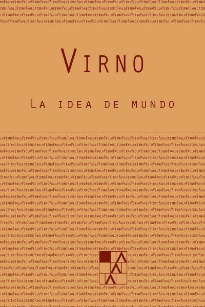 Tapa de La idea de mundo: Intelecto público y uso de la vida