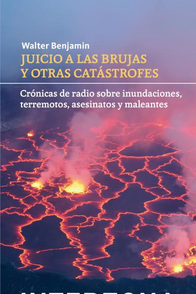 Tapa de Juicio a las brujas: Crónicas de radio sobre inundaciones, terremotos, asesinatos y maleantes