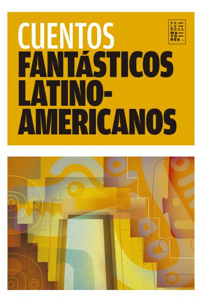 Tapa de Cuentos fantásticos latinoamericanos