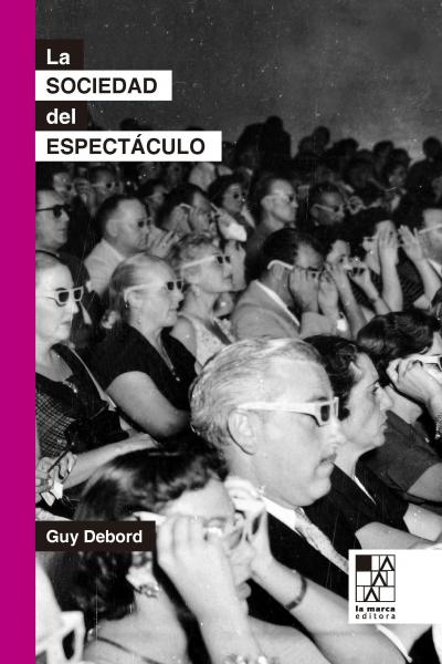 Tapa de La sociedad del espectáculo [Edición especial]