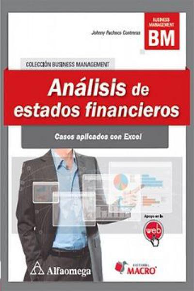 Análisis de estados financieros - Casos aplicados con Excel