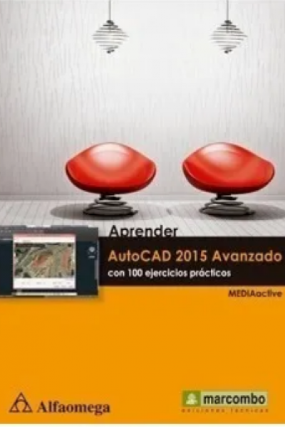 Aprender AutoCAD 2015 Avanzado - Con 100 ejercicios prácticos