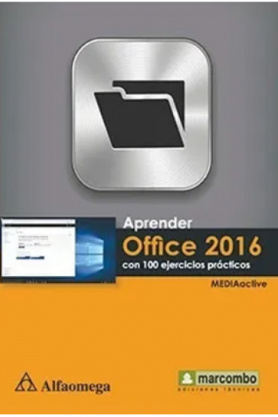 Aprender Office 2016 con 100 ejercicios prácticos