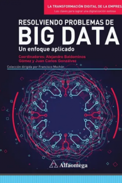 RESOLVIENDO PROBLEMAS DE BIG DATA