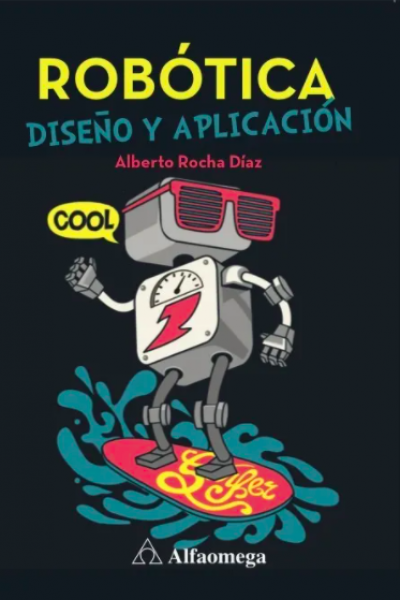 Robótica. Diseño y aplicación