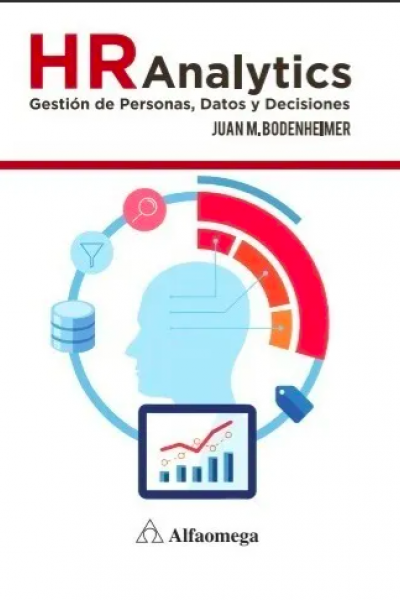 HR ANALYTICS Datos, Decisiones y Gestión de Personas