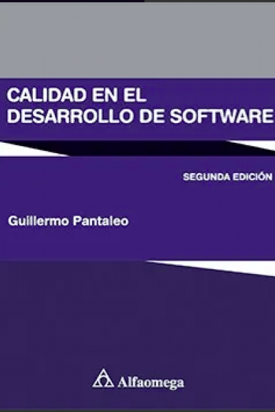 Calidad En El Desarrollo De Software - 2da Ed