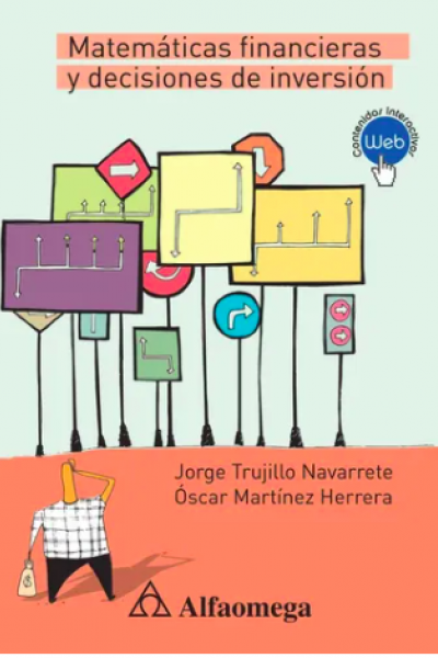 Matemáticas financieras y decisiones de inversión