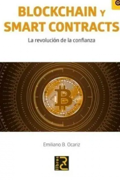 BLOCKCHAIN y SMART CONTRACTS. La revolución de la confianza