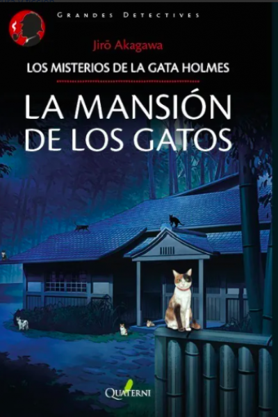 Los misterios de la gata Holmes . La mansión de los gatos