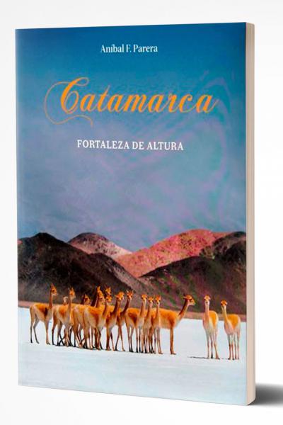 Catamarca, Fortaleza de Altura