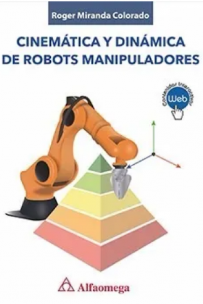 CINEMÁTICA Y DINÁMICA DE ROBOTS MANIPULADORES