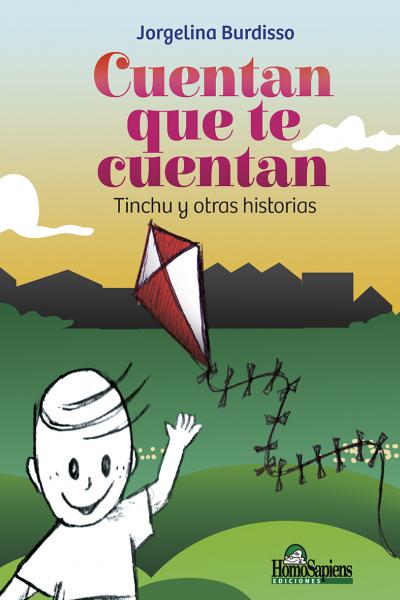 Cuentan que cuentan. Tinchu y otras historias