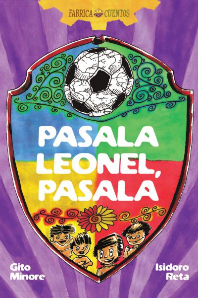 Pasala Leonel, pasala - Gito Minore Isidoro Reta   “Pasala, Leonel pasala tiene la simpleza, la profundidad y la naturalidad de los pibes, de nosotros cuando éramos pibes.  Esta retratado con esa misma simpleza, pero agregando un mensaje que es muy positivo, que tiene que ver con la cultura popular.  Es el mensaje de ayudarse, de acompañarse, entre amigos, en el barrio, en la comunidad. Es el mensaje de tener responsabilidad frente al otro.  El pasar la pelota no es un episodio chiquito. Tiene la esencia de