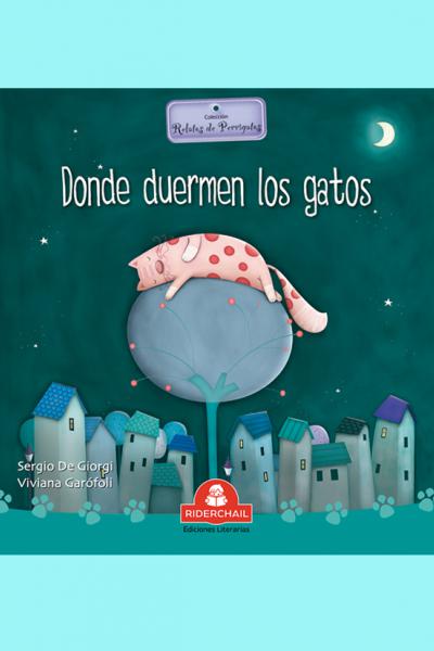 Cuento para primeros lectores. Imprenta mayúscula. Colección Relatos de Perrigatos