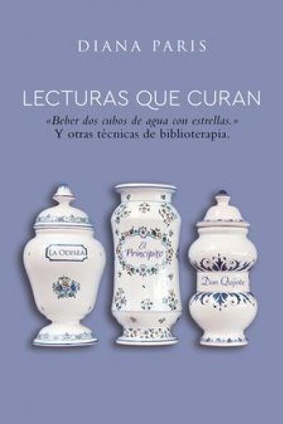 LECTURAS QUE CURAN de Diana Paris