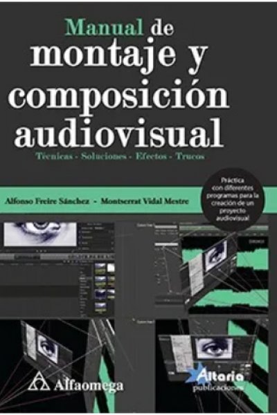 Manual de montaje y composición audiovisual