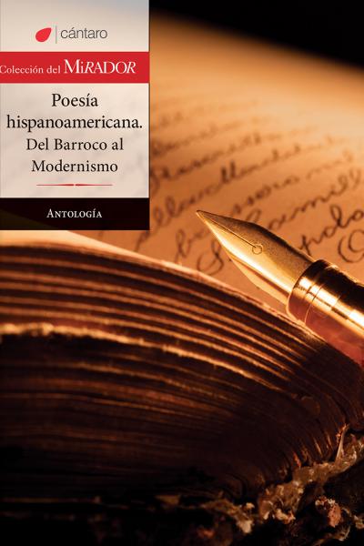 Poesía hispanoamericana. Del Barroco al Modernismo Varios autores