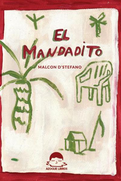 El mandadito, de Malcon D´stefano