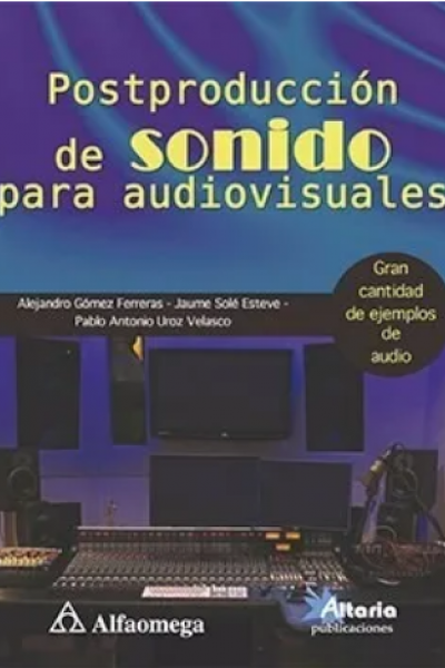 POSTPRODUCCION DE SONIDO PARA AUDIOVISUAL