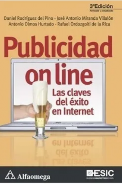 Publicidad online - Las claves del éxito en internet 3a ed.