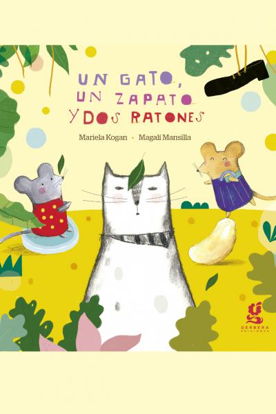 Cartoné “Un gato, un zapato y dos ratones”