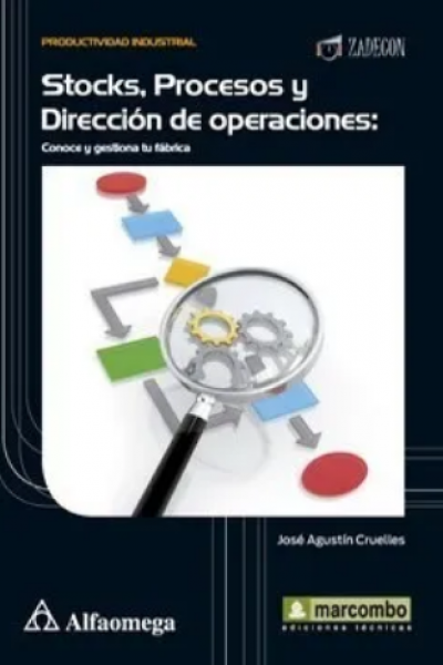 STOCKS, Procesos Y Dirección De Operaciones 2ª Edición