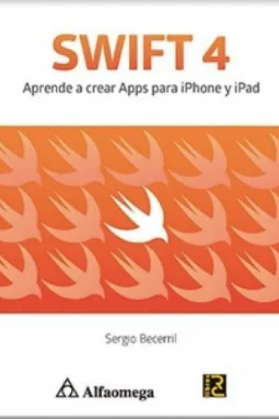 SWIFT 4 - Aprende a crear Apps para iPhone y iPad