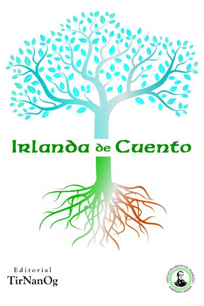 IRLANDA DE CUENTO - CUENTOS - COMUNIDAD IRLANDESA