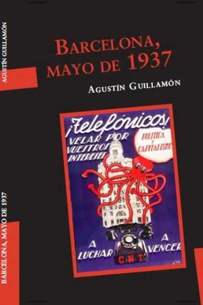 Barcelona, Mayo de 1937 de Agustín Guillamón