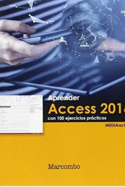 Aprender Access 2016 Con 100 Ejercicios Prácticos