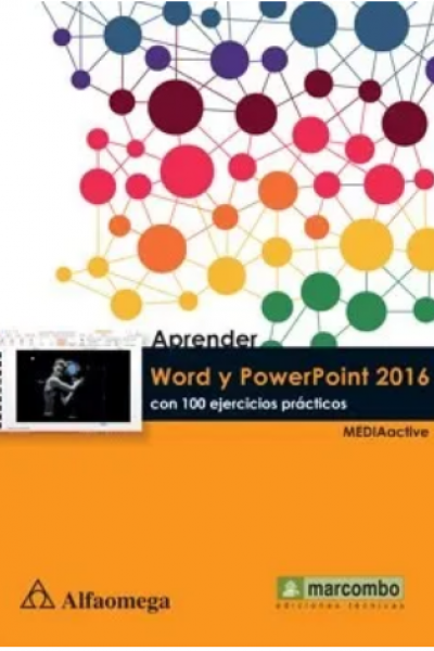 Aprender Word Y Powerpoint 2016 con 100 ejercicios prácticos