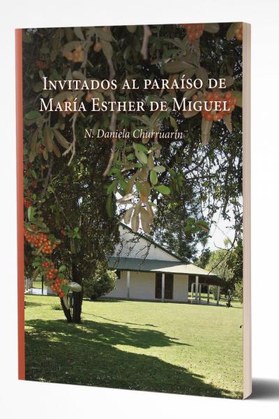 "Invitados al paraíso de María Esther de Miguel", reúne y sintetiza la vida y obra de María Esther de Miguel con rigor histórico y literario. En una edición cuidada y profusamente ilustrada se constituye en un libro objeto indispensable del viajero lector.