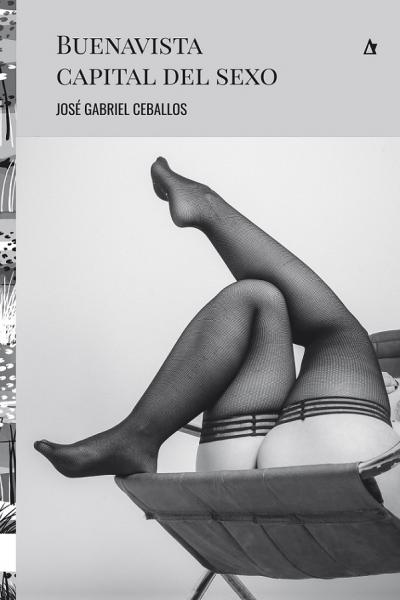 La editorial Palabrava, de Santa Fe, Argentina tiene el gusto de anunciar el lanzamiento del libro de cuentos Buenavista capital del sexo de José Gabriel Ceballos