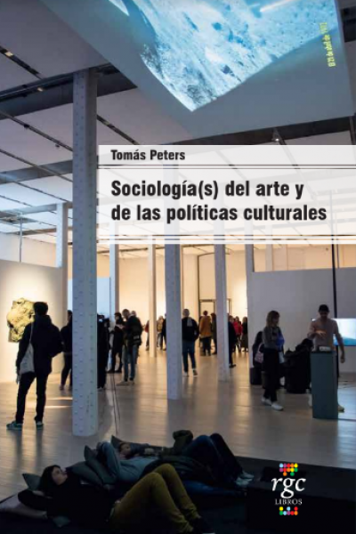 SOCIOLOGÍA(S) DEL ARTE Y DE LAS POLÍTICAS CULTURALES