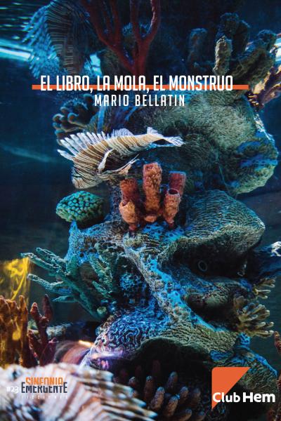 El Libro la Mola y el Moustruo de Mario Bellatin