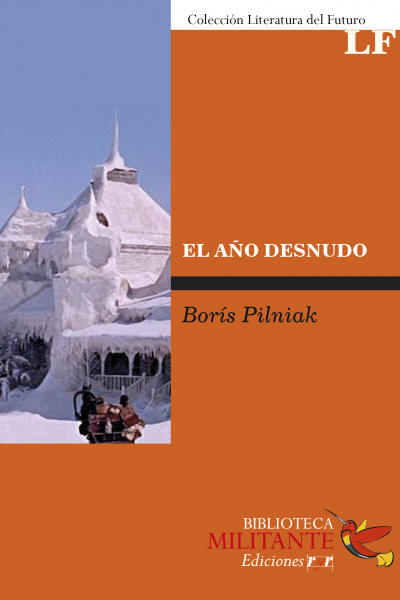 El año desnudo – Borís Pilniak