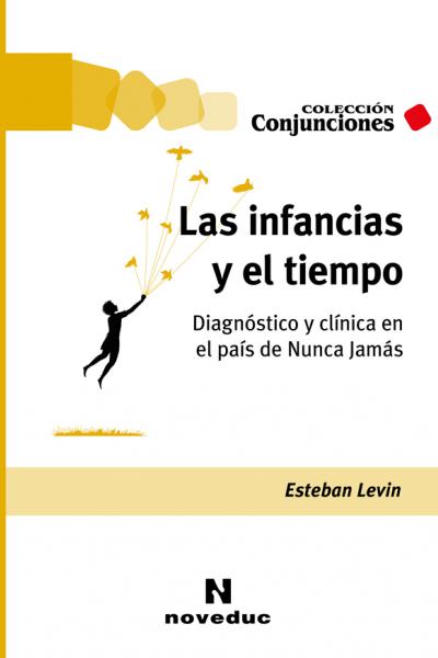 https://www.noveduc.com/l/infancias-y-el-tiempo-las/2255/9789875387485