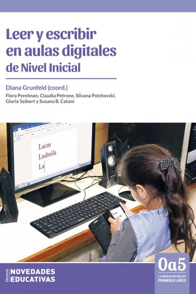 https://www.noveduc.com/l/leer-y-escribir-en-aulas-digitales-de-nivel-inicial/2360/9789875388161