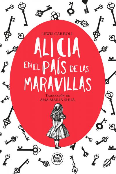 Alicia en el país de las maravillas traducido por Ana María Shua