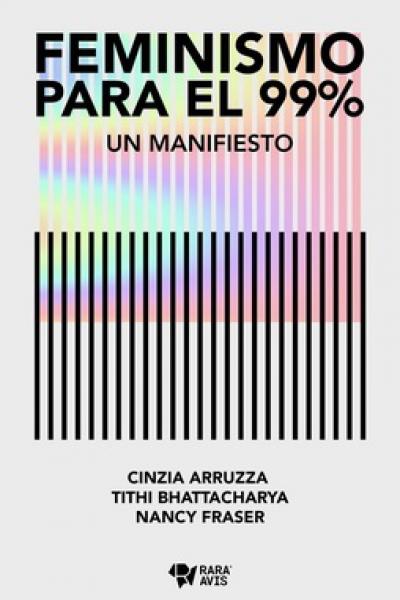 Tres organizadoras del Paro Internacional de Mujeres que provienen de distintos continentes, se unen para proponer un feminismo internacionalista e interseccional que esté a la altura de la crisis global. A lo largo de once tesis y un posfacio, las autoras -especialistas en política y economía- elaboran un diagnóstico agudo sobre la situación del trabajo no remunerado, los derechos sexuales y reproductivos, las políticas migratorias y el futuro ecológico de la tierra.