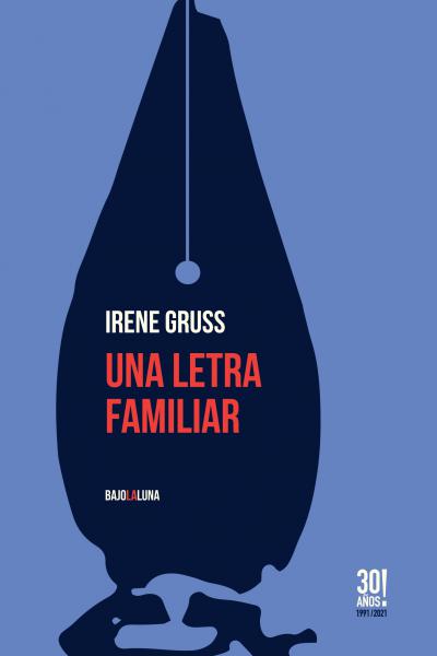 una letra familiar - irene gruss