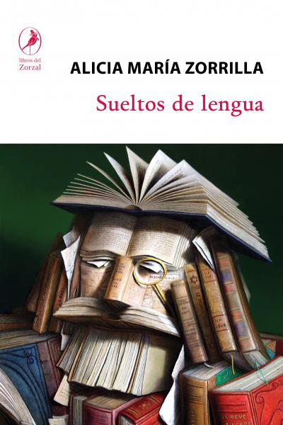 Sueltos de lengua, de Alicia Zorrilla