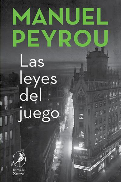 Las leyes del juego, de Manuel Peyrou