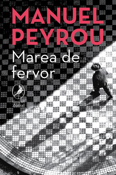 Marea de fervor, de Manuel Peyrou