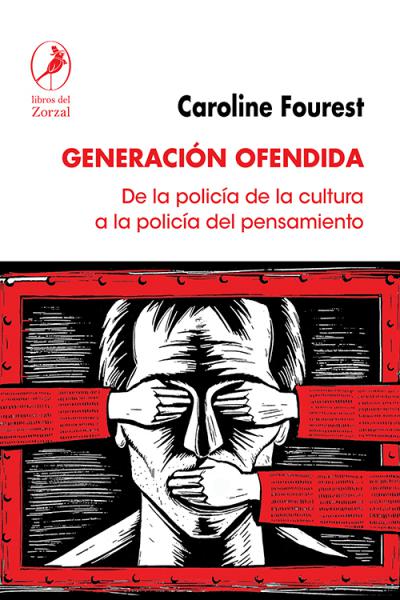 Generación ofendida, de Caroline Fourest