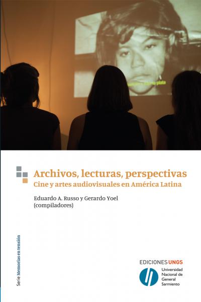 Archivos, lecturas, perspectivas