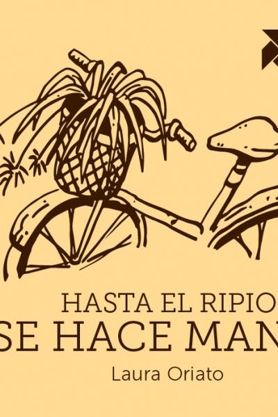 Hasta el ripio se hace manso Laura Oriato / Poesía / Colección Alfa-serie artesanal N° 16/ 1° edición. Rosario, Editorial Biblioteca.