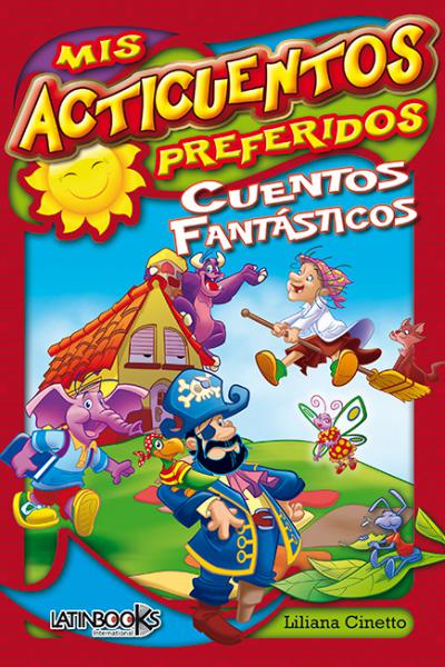 Acticuentos preferidos - Cuentos fantásticos